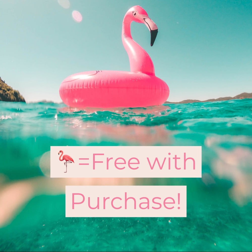 🦩 = Free w/ purchase